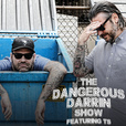 Dangerous Darrin Show show