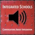 The Integrated Schools Podcast show