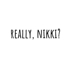 Really, Nikki? show