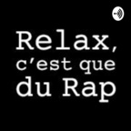 Relax, c'est que du rap show