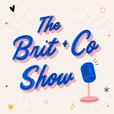 The Brit + Co Show show