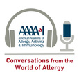 AAAAI Podcast: Conversations from the World of Allergy show