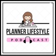 Planner Lifestyle Podcast show