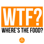 WTF? - Where's the Food? show