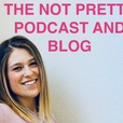 The Not Pretty Podcast show