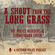 A Shout from the Long Grass show