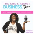 The She's About Business Show show