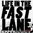 Life In The Fast Lane show