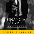 Financial Advisor Marketing Podcast show