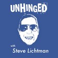 UNHINGED with Steve Lichtman show
