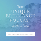 Your Unique Brilliance: Self-Help for Entrepreneurs show