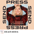 Press Send with Chinae Alexander show