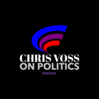 Chris Voss Podcast On Politics show