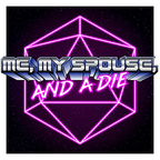 Me, My Spouse, and a Die show