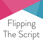 Flipping the Script show