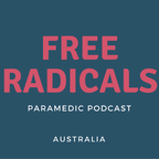 Free Radicals Paramedic Podcast show