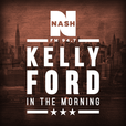 Kelly Ford In The Morning Podcast Podcast show