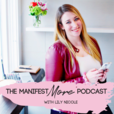 The Manifest More Podcast show