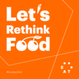 Let's Rethink Food show