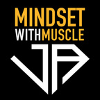 Mindset with Muscle show