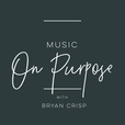 Music On Purpose show