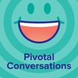 Pivotal Conversations show