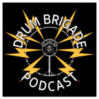 The Drum Brigade Podcast show