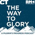 The Way to Glory: A Pilgrim's Progress Podcast show