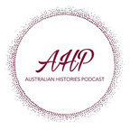 Australian Histories Podcast show