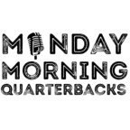 Monday Morning Quarterbacks show