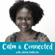 Calm and Connected Podcast show