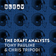 Bleav in The Draft Analysts with Tony Pauline & Chris Tripodi show
