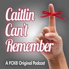 Caitlin Can't Remember show