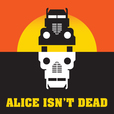 Alice Isn't Dead show