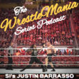 WrestleMania Series Podcast show