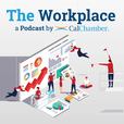 The Workplace: a Podcast by CalChamber show