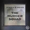 Jensen and Holes: The Murder Squad show