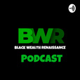 Black Wealth Renaissance  show