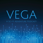 Vega: A Sci-Fi Adventure Podcast! show