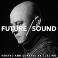 FutureSound with CUSCINO show