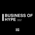 Business of HYPE show