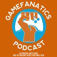 The Game Fanatics Podcast show