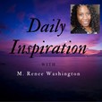 Daily Inspiration w/ M. Renee Washington show