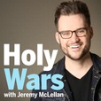 Holy Wars with Jeremy McLellan show