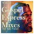 Gospel Express Mixes (2001 - 2008) show
