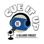 Cue It Up; A Billiards Podcast show