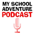 My School Adventure Podcast show