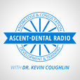 Ascent Dental Radio show