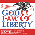 God, Law & Liberty Podcast show