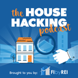 The House Hacking Podcast show